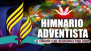 Himnos Adventistas Del Septimo Dia - Musica Adventista Que Te Hacen Llorar