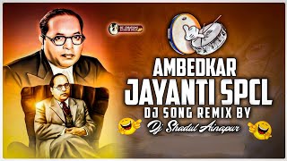 AMBEDKAR SONG 2023 SPCL SONG REMIX BY DJ SHADUL AINAPUR #Trending_Folk_Dj_Songs