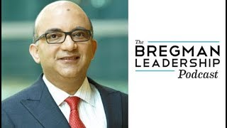 Rajeev Peshawaria - Open Source Leadership - Bregman Leadership Podcast