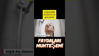 Soğuk duşun muhteşem faydaları! #shortsvideo