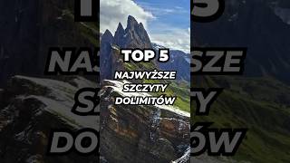 Najwyższe szczyty w Dolomitach 🏔️ #top5 #wiedza #geografia #wiedza #gorylovers