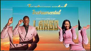 LANGO INSTRUMENTAL (DJ KEZZ FT GUARDIAN ANGEL)