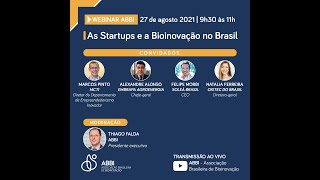 WEBINAR ABBI - AS STARTUPS E A BIOINOVAÇÃO NO BRASIL