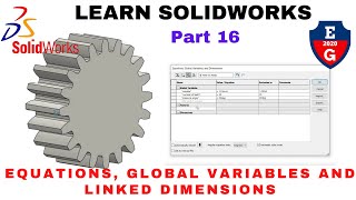 16| Equations| Global Variables| Linked Dimensions| Gear| learn Solidworks| Solidworks| 2021