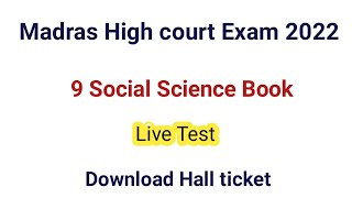 Madras high court Exam 9 Social science Live Download Hall ticket