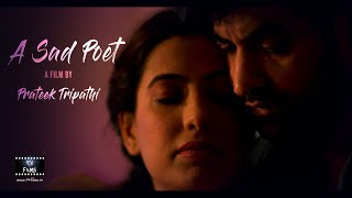 A Sad Poet | A Film By Prateek Tripathi | 94 Films