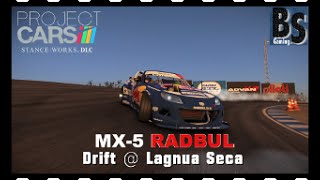 Project CARS / Stanceworks Track Expansion #1 / RadBul Drift @ Mazda Raceway Laguna Seca