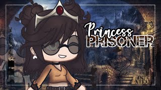 🥀Princess Prisoner🥀| GCMM - GMM | Gacha Club Mini Movie