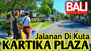 kuta bali saat ini, kartika plaza kuta