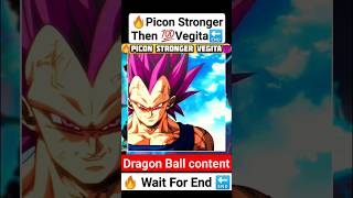 🔥Picon Stronger than 💯Vegita 😈🔚 In Dragon Ball AF🤯 #like #manga #vegeta #comics #dbs #viral #anime y