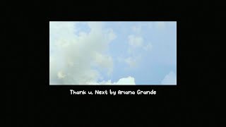 Thank u, Next - Ariana Grande (lyrics)