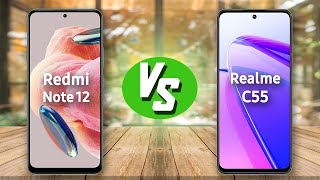 Redmi Note 12 vs Realme C55 - هيقدر ينافس ⁉