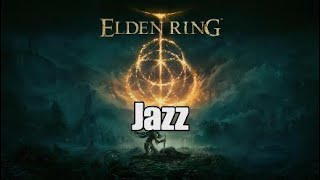 Elden Ring Jazz