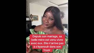 Depuis son mariage, sa belle mère est venu vivre avec eux  Elle n’arrive pas à s’épanouir dans son f