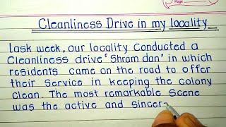 Cleanliness drive in my locality // paragraph writing // paragraph on cleanliness in English