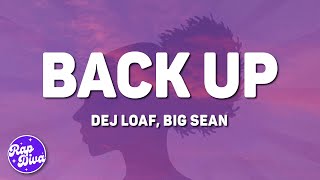 DeJ Loaf - Back Up (Lyrics)