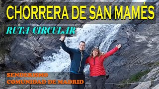 CHORRERA DE SAN MAMÉS (MADRID). RUTA CIRCULAR