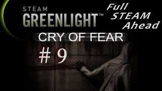 Cry of Fear - Part 9 Greenlit Gaming (Chapter 3) - Commentary