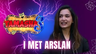 Hira Meets Arslan In Tamasha House!! | Hira Khan | Arslan Khan | Tamasha Season 3