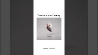 the evolution of money #attitudeaddiction #shorts