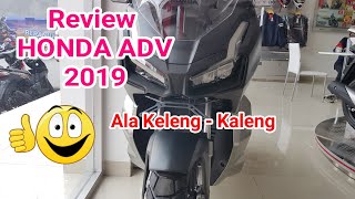 HONDA ADV 2019 Review Ala Kaleng-kaleng