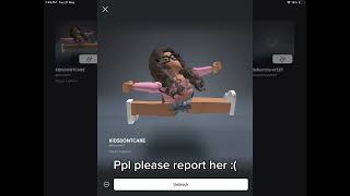 Please report her #report#roblox#mean