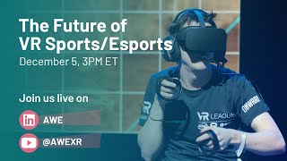 The Future of VR Sports/Esports