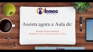 Aula 01 - Desenho Técnico Industrial