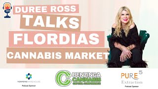 Duree Ross Talks Flordias Cannabis Market