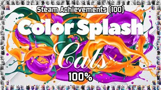 Color Splash: Cats | Steam Achievements (100), 100%