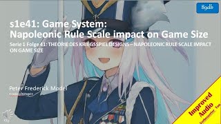 s1e41: Game System: Napoleonic Rule Scale impact on Game Size