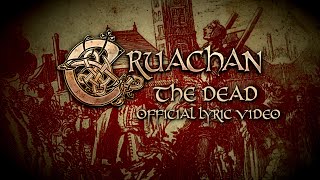 CRUACHAN - The Dead (Official Lyric Video)