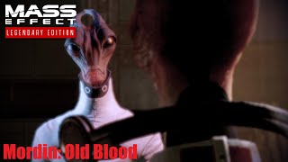 Mass Effect™ Legendary Edition | Mordin: Old Blood | Mordin Loyalty | No Commentary