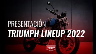 Presentación Line Up Triumph 2022