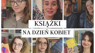 Feministyczne książki na Dzień Kobiet! ✨| ODCINEK SPECJALNY Z GOŚCINIAMI 💖🔥