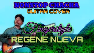 NONSTOP old CHACHA GUITAR COVER by REGENE NUEVA SR. Amazing Guitarist from Negros Oriental