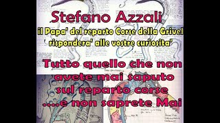 INTERVISTA A STEFANO AZZALI REPARTO CORSE GRIVEL