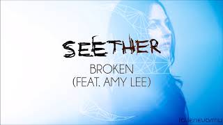 Seether - Broken (Feat. Amy Lee)