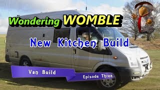 Camper Self Build Kitchen Upgrade Part 3.