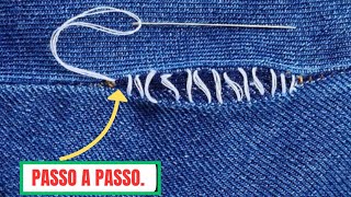 Como Fazer Costura INVISÍVEL à Mão em CALÇA Jeans.