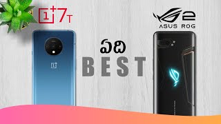 Oneplus 7t vs Asus rog 2 in detail comparison || Performance, camera etc in telugu || NOT A REVIEW !