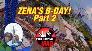 WORLD'S TALLEST STARFLYER & CHUY'S RESTAURANT | ZENA'S BIRTHDAY Part 2