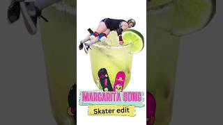 one margarita (margarita song) skater edit. This is on repeat in my head #skateboard #skater