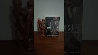 Snakes in Suits  by Paul Babiak & Robert D. Hare, Ph.D.