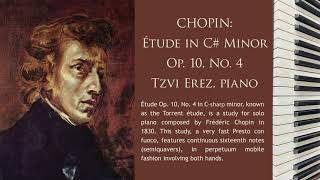 CHOPIN: Étude in C-sharp Minor, Op. 10, No. 4 "Torrent" | Tzvi Erez | (4 of 24)