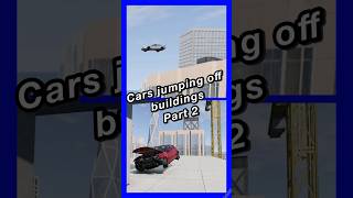 Beamng car crashes & jumping over buildings