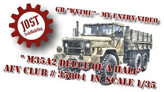 MY ENTRY / M35A2 / AFV CLUB / GB 23/24 - WHEELED VEHICLES IN MILITARY USE / NAM GUN TRUCK