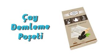 Çay Demleme Poşeti - Çay demliyoruz!