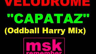 Velodrome - Capataz (Oddball Harry Mix) 1988 Not On Label