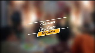 oQinawa- Titip Cinta voc. Ning Haniya//support MM Audio